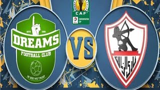 مباراة الزمالك دريمز اليوم كاس افريقيا Zamalek Dreams match today, African Cup