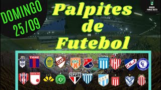 PALPITES DE FUTEBOL PARA O DIA 25/09/2022 (DOMINGO)!!! CONFIRA AGORA MESMO!