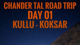 Chander Tal !! Road Trip !! Kullu - Koksar !! Lahul & Spiti Valley !! @Adventurelover0001 #explore