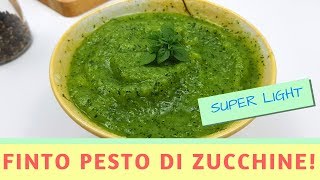 FINTO PESTO DI ZUCCHINE SUPER LIGHT! | Ricetta - SugarDany