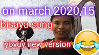 ON MARCH 2020, 15 -BISAYA SONG/magilan by max surban(MAREX STUDIO)