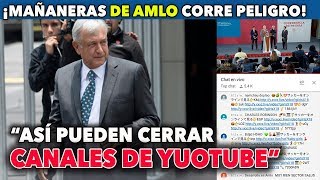 Así podrían cerrar las mañaneras de AMLO y de los YOUTUBERS comparte