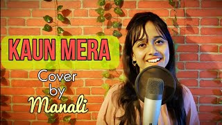 Kaun Mera | Special 26 | Akshay Kumar | M. M. Keeravani | Soulful Female Cover by Manali Shyam