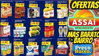 VÁLIDO ATÉ-22/08 OFERTAS ASSAÍ OFERTAS E PROMOÇÃO Ofertas folhetos Assaí Supermarket Ofertas do Dia