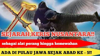 alur cerita kisah keris nusantara sudah ada sejak abad ke 5...