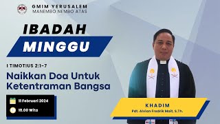 IBADAH MINGGU SESI 3 | GMIM YERUSALEM MANEMBO - NEMBO ATAS  | 11 FEBRUARI 2024