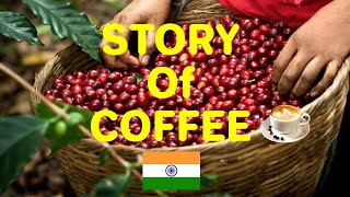 About COFFEE in India | Filter Coffee | Chikmagalur