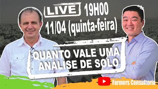 LIVE - QUANTO VALE UMA ANÁLISE DE SOLO?