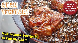 Resep Ayam Teriyaki Ala Jepang, Cara Membuat Yang Asli di Rumah