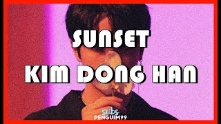 [K-Pop] Kim Dong Han (김동한) - Sunset (PT-BR)