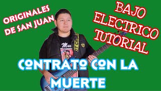 Contrato Con La Muerte - Originales de San Juan (TABS Bajo Electrico Tutorial)