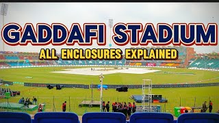 All enclosures Explained | Gaddafi International Cricket Stadium