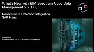 IBM Spectrum Copy Data Management 2.2.17:  SAP Hana Ransomware Scan - Demo