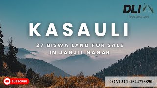 27 BISHWA LAND  FOR SALE | JAGJITNAGAR KASAULI | #realestate #kasauli #himachal #property #investing