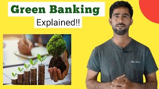 Green Banking Explained Urdu/Hindi |Green Banking Importance| Arbelo Khushk