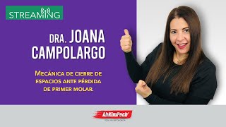 Dra. Joana Campolargo con el tema "Mecánica de cierre de espacios ante pérdida de primer molar"