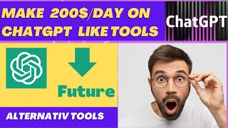 7 best AI tools like ChatGpt that can improve your life || Do your tasks faster and make 500$/Day