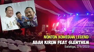 Akhirnya Iso Nonton Abah Kirun secara Langsung lur...