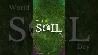 World Soil Day || World soil day WhatsApp status || Soil Day status ||