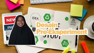 Pre-Eksperiment Design