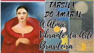 Quem foi Tarsila do Amaral?