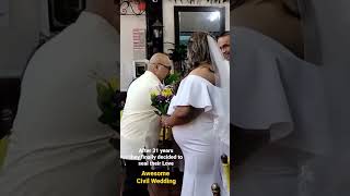 Awesome Civil Wedding - 31 years in the making