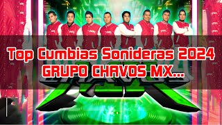 Top Cumbias Sonideras 2024: GRUPO CHAVOS MX, QUINTANNA KONFUSION, LOS TEPOZ y Más