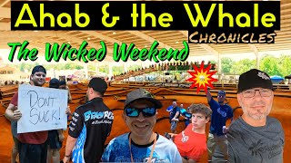 The Wicked Weekend : Ahab & the Whale Chronicles