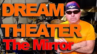 The Mirror - DREAM THEATER - Drums!