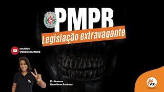 Concurso PMPB - Legislação Extravagante