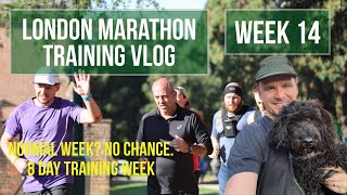 London Marathon Training Vlog Week 14 - normal week? no chance. 8 day training week