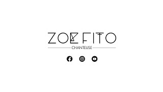 Présentation Zoé Fito Chanteuse