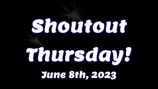 Shoutout Thursday - June 8th, 2023 - #locksport