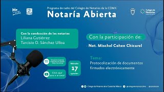 #NotaríaAbierta “Protocolización de documentos firmados electrónicamente”