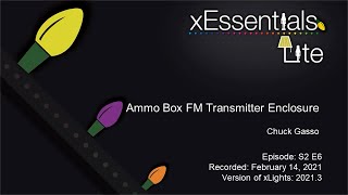 xEssentials Lite S2E6 FM Transmitter Ammo Box Enclosure