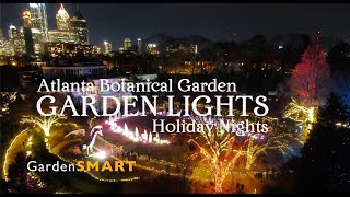 GardenSMART @AtlBotanicalGarden Garden Lights