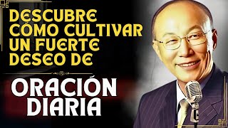 DAVID PAUL YONGGI CHO - Paso a Paso para DESARROLLAR EN TI LA PASIÓN POR LA ORACIÓN DIARIA