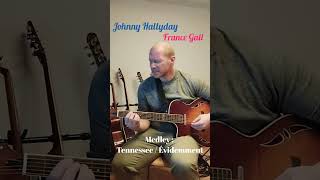 Johnny Hallyday / France Gall - Medley Quelque chose de Tennessee - Évidemment #yronick