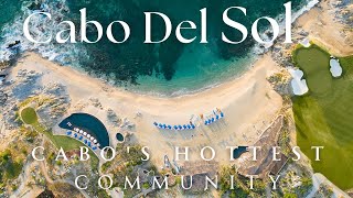 Embrace Cabo's Lifestyle | Cabo del Sol | Top Communities to live in Los Cabos.