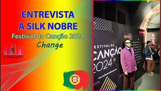 Entrevista a Silk Nobre - Festival da Canção 2024