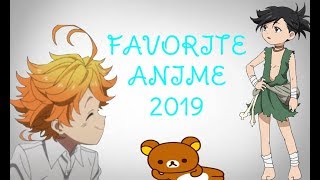 My Favorite Anime 2019