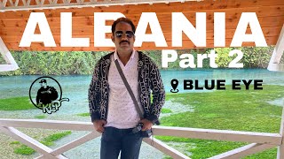 ALBANIA 🇦🇱 PART2 | Blue Eye | KLP TRAVELLER|KL PRADEEP