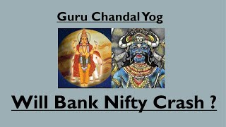 Guru Chandal Yog from today | Will Bank Nifty Crash ?  Impact on Life ?