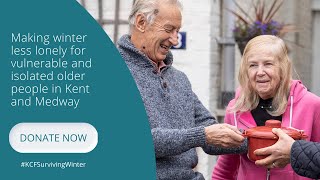 Surviving Winter Campaign - Making winter less lonely for vulnerable & isolated older people in Kent