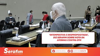 ‘Intempestiva e despropositada’, diz Serafim sobre nota da Afebras contra ZFM