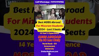 MBBS Abroad for Mizoram and North-East India Students.