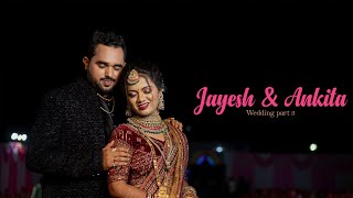 JAYESH & ANKITA WEDDING PART 3