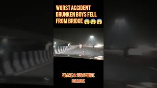 Dangerous Bike Crash - DRUNK BOYS FELL FROM BRIDGE SHOCKING