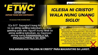 ETWC: (INC) KAILANGAN ANG IGLESIA NI CRISTO, PARA MAPUNTA SA LANGIT? MABABASA BA ITO?