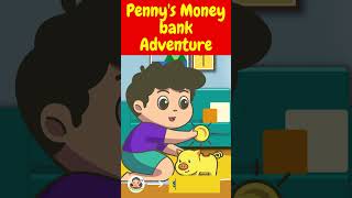 Penny's Money Bank Adventure | Short Bedtime Kids Stories | Fun Moral Story for Children